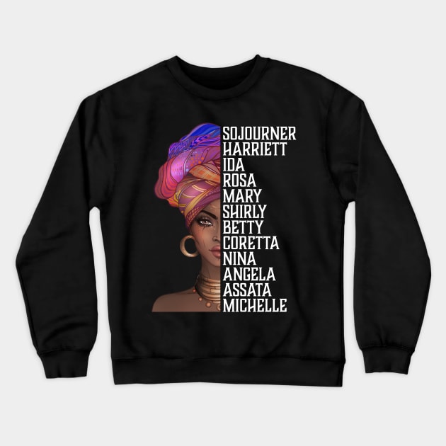 Powerful Black Women Who Inspire, Black History, African American Crewneck Sweatshirt by UrbanLifeApparel